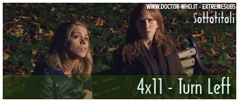 Doctor Who sottotitoli - 4x11 - Turn Left