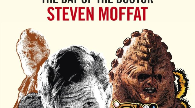 “The Day of the Doctor”, di Steven Moffat