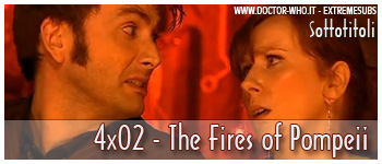 Doctor who sottotitoli - 4x02 - The Fires of Pompeii