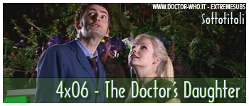 Doctor Who sottotitoli - 4x06 - The Doctor's Daughter