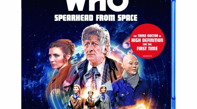“Spearhead from Space” Blu-ray